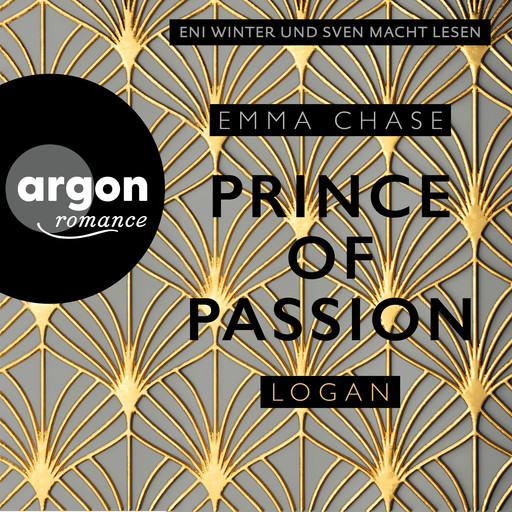 Prince of Passion - Logan - Die Prince of Passion-Trilogie, Band 3 (Ungekürzte Lesung), Emma Chase