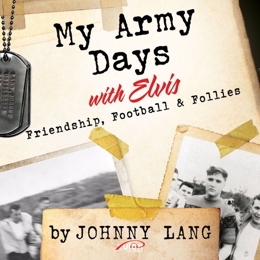 My Army Days with Elvis, Johnny Lang