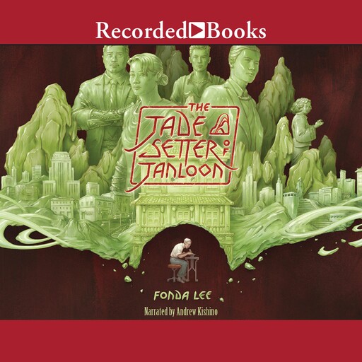 The Jade Setter of Janloon, Fonda Lee