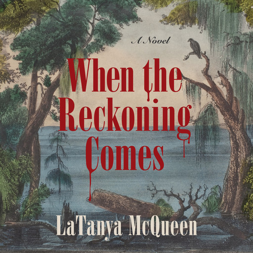 When the Reckoning Comes, LaTanya McQueen