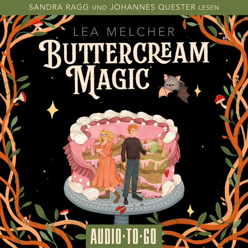 Buttercream Magic - Buttercream Witch, Band 2 (ungekürzt), Lea Melcher