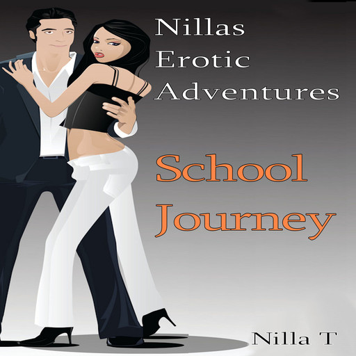 School Journey - 44 min, Nilla T