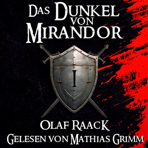 Das Dunkel von Mirandor 1, Olaf Raack