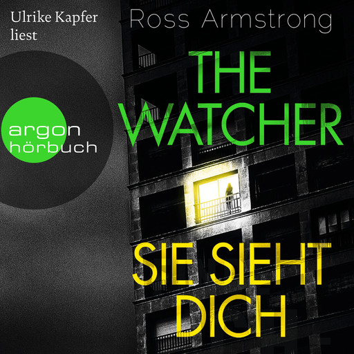 The Watcher - Sie sieht dich (Ungekürzte Lesung), Ross Armstrong