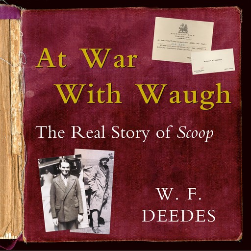 At War With Waugh, W.F. Deedes