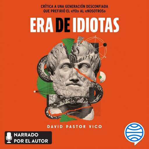 Era de idiotas, David Pastor Vico
