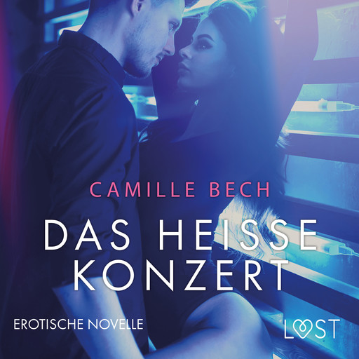 Das heiße Konzert: Erotische Novelle, Camille Bech