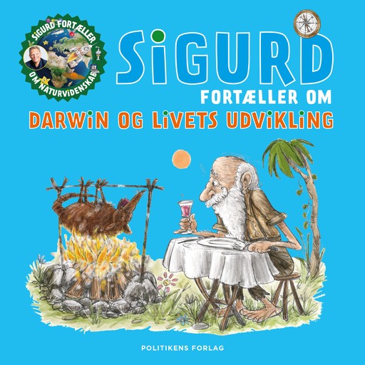 Sigurd fortæller om Darwin og livets udvikling, Sigurd Barrett