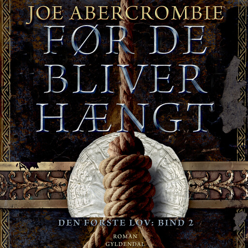 Før de bliver hængt, Joe Abercrombie