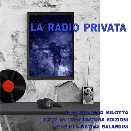 La radio privata, Vitaliano Bilotta