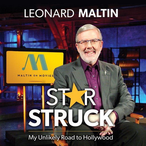 Starstruck, Leonard Maltin