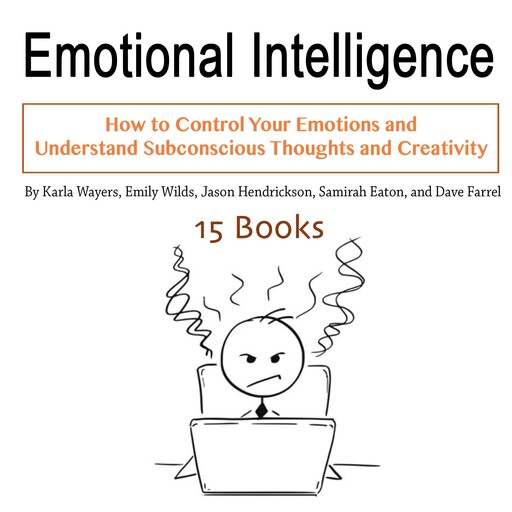 Emotional Intelligence, Jason Hendrickson, Dave Farrel, Emily Wilds, Samirah Eaton, Karla Wayers