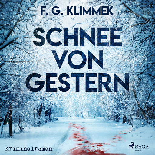 Schnee von gestern, F.G. Klimmek