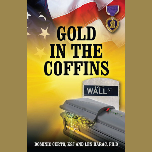 Gold In The Coffins, Dominic Certo KSJ, Len Harac