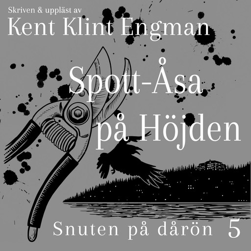 Spott-Åsa på Höjden, Kent Klint Engman