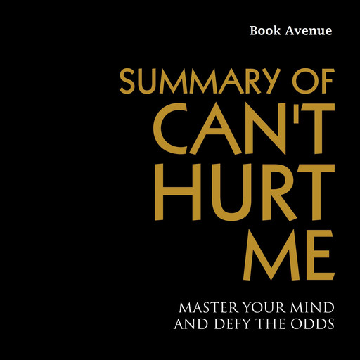 Can't Hurt Me - Summary, Book Avenue