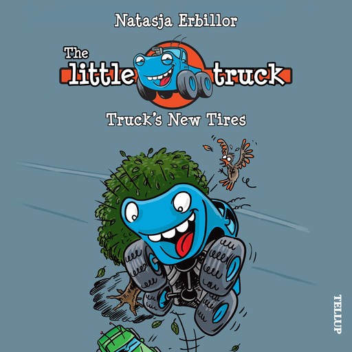 The Little Truck #2: Truck’s New Tires, Natasja Erbillor