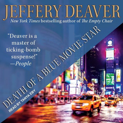 Death of a Blue Movie Star, Jeffery Deaver