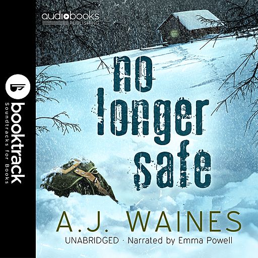 No Longer Safe [Booktrack Soundtrack Edition], A.J. Waines