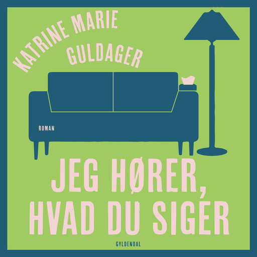 Jeg hører, hvad du siger, Katrine Marie Guldager