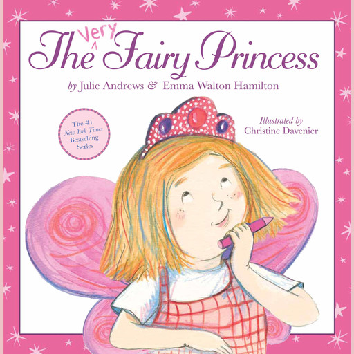 The Very Fairy Princess, Julie Andrews, Emma Walton Hamilton