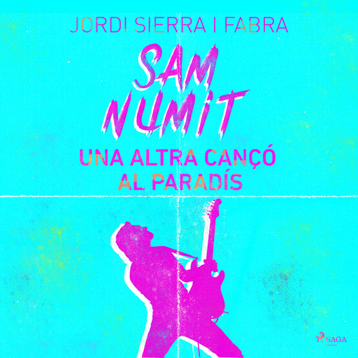 Sam Numit: Una altra cançó al paradís, Jordi Sierra i Fabra