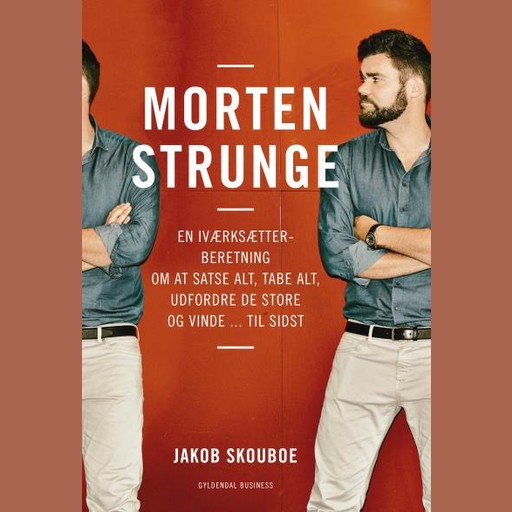 Morten Strunge, Jakob Skouboe