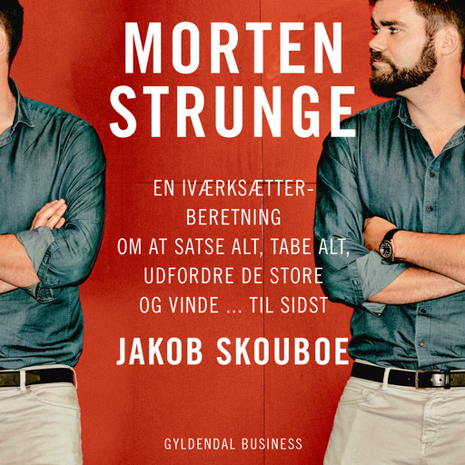 Morten Strunge, Jakob Skouboe