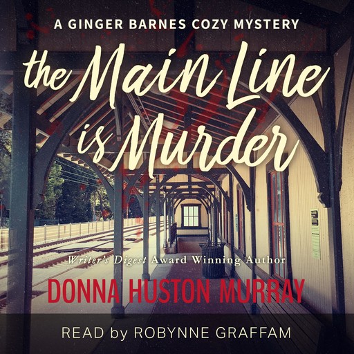 The Main Line Is Murder, Donna Murray