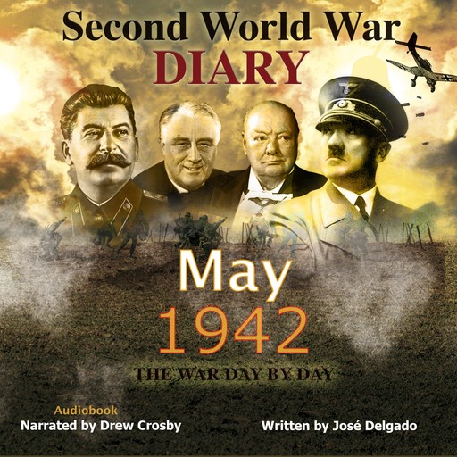 WWII Diary: May 1942, José Delgado