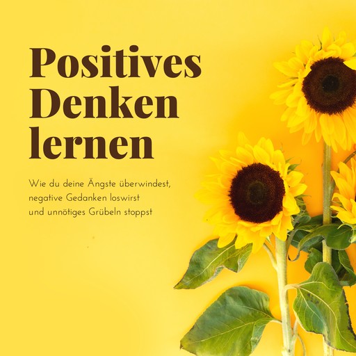 Positives Denken lernen, Patrick Lynen