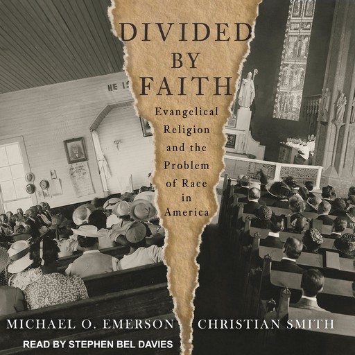 Divided by Faith, Michael O.Emerson, Christian Smith