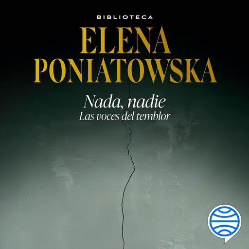 Nada, nadie. Las voces del temblor, Elena Poniatowska