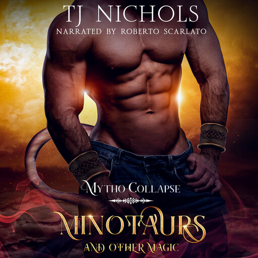 Minotaurs and other Magic, TJ Nichols