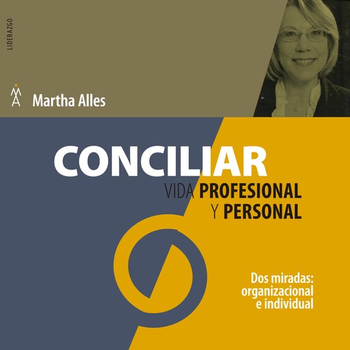 Conciliar vida profesional y personal, Martha Alles