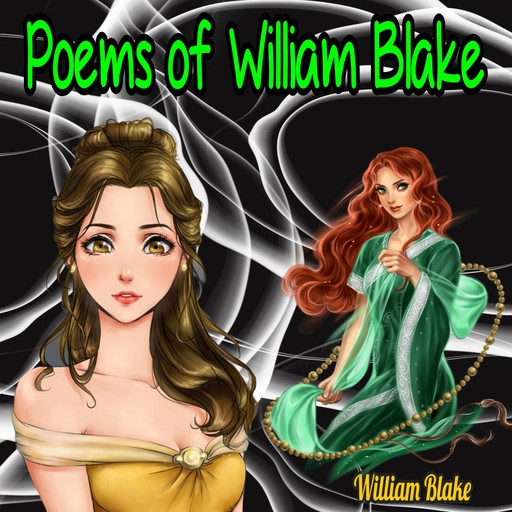 Poems of William Blake (Unabridged), William Blake