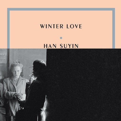 Winter Love, Suyin Han