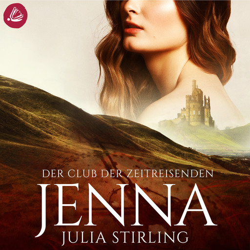 Der Club der Zeitreisenden - Jenna, Julia Stirling
