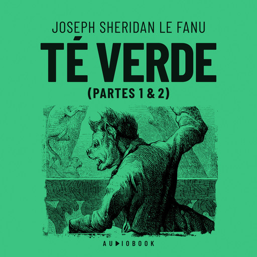 Té verde (Completo), Joseph Sheridan Le Fanu
