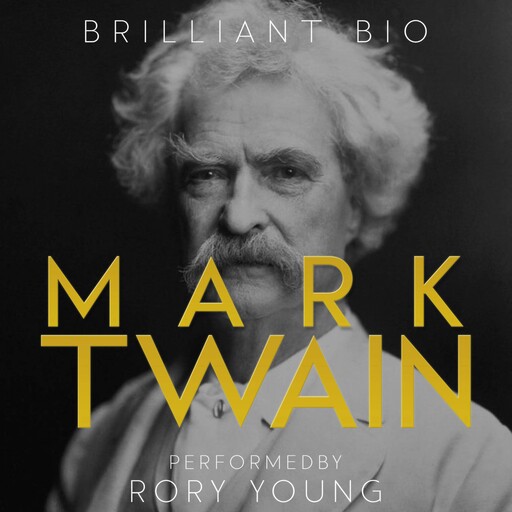 Mark Twain, Brilliant Bio