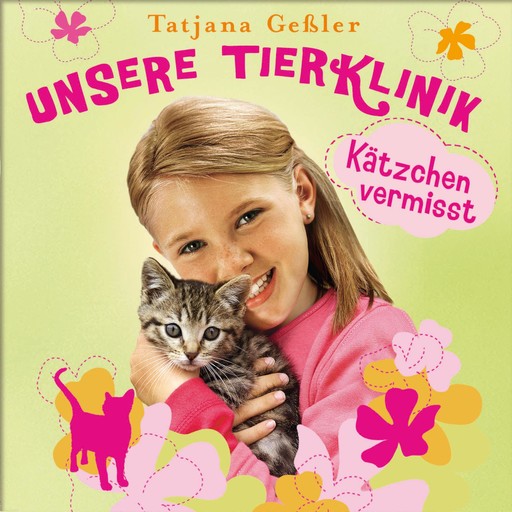 02: Kätzchen vermisst, Tatjana Geßler