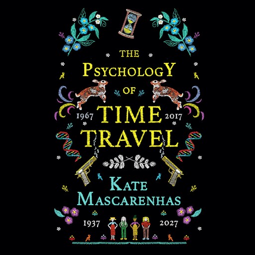 The Psychology of Time Travel, Kate Mascarenhas