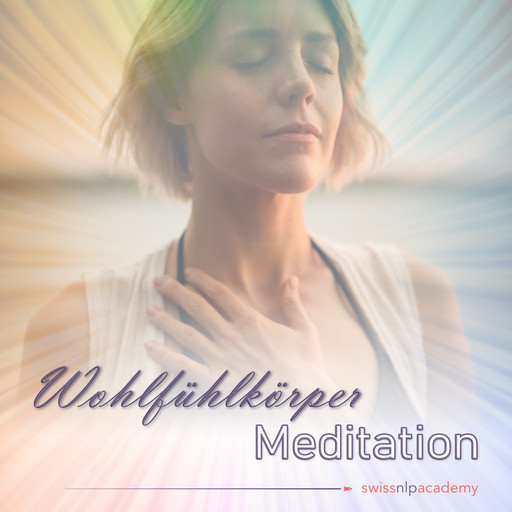 Meditation: Wohlfühlkörper, Franziska Haudenschild
