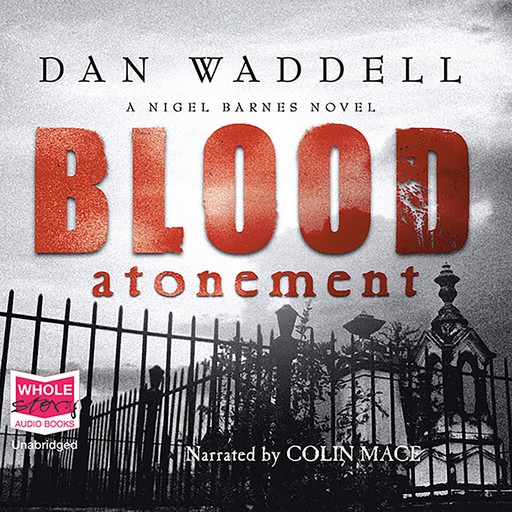 Blood Atonement, Dan Waddell