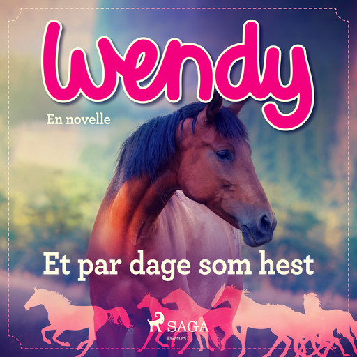 Wendy - Et par dage som hest, Diverse
