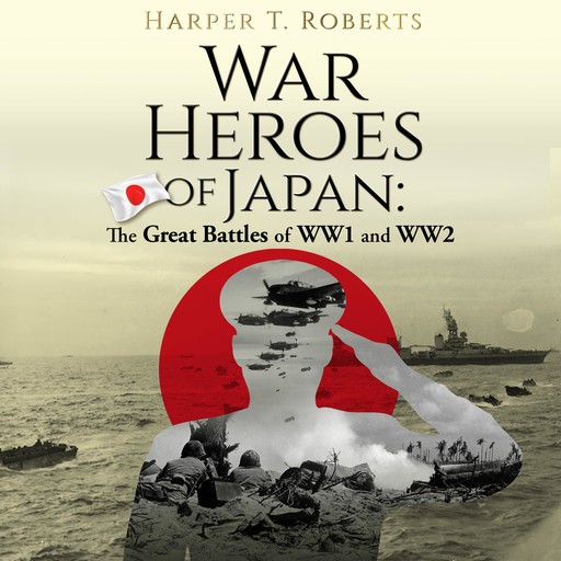 War Heroes of Japan, Harper T. Roberts