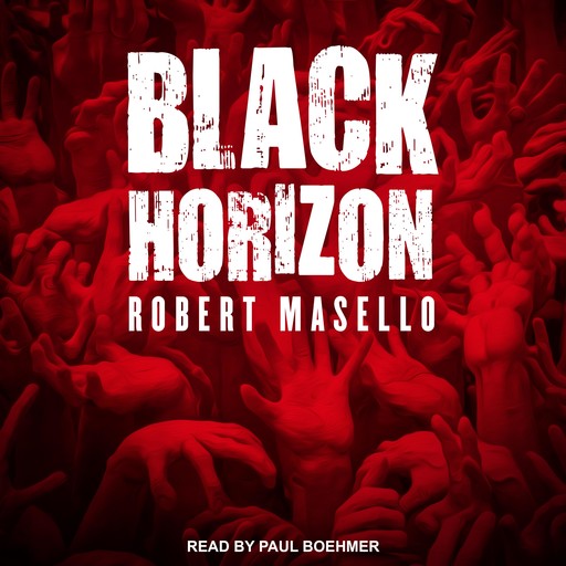 Black Horizon, Robert Masello