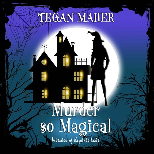 Murder So Magical, Tegan Maher