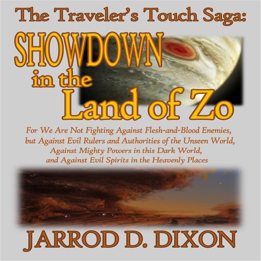 The Traveler's Touch, Jarrod D Dixon