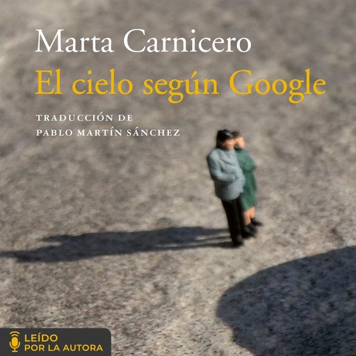 El cielo según Google, Marta Carnicero